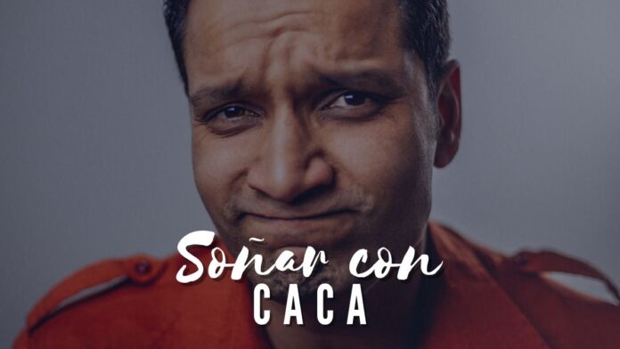 Soñar con caca