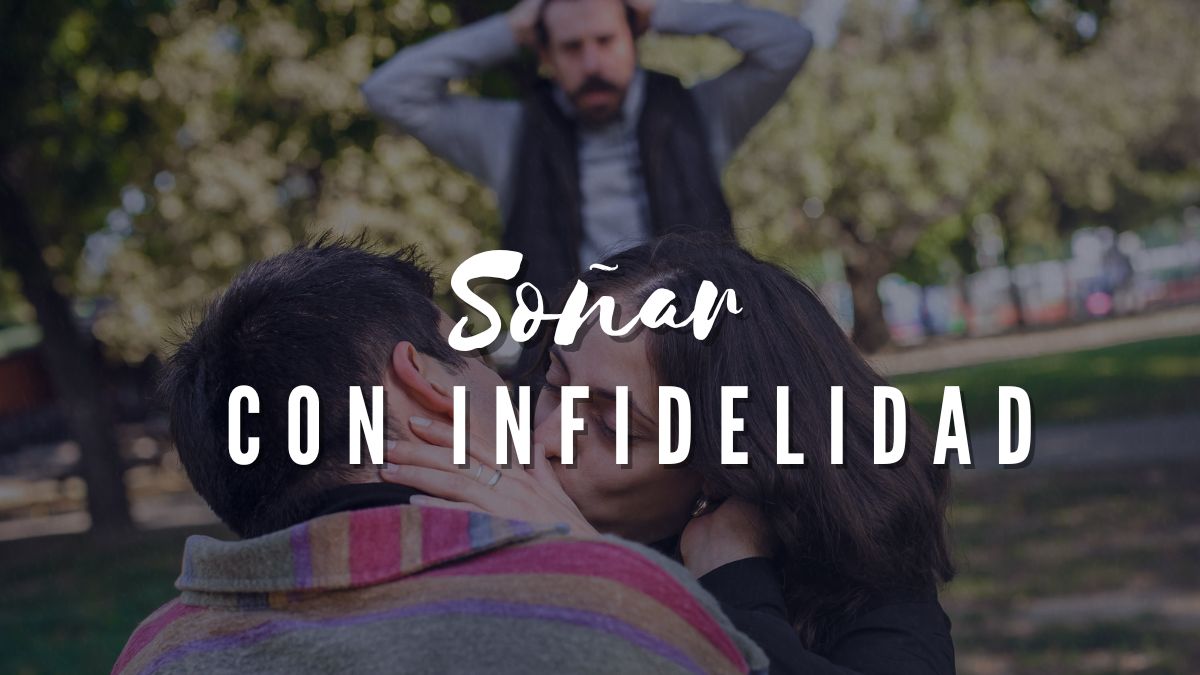 Soñar con Infidelidad